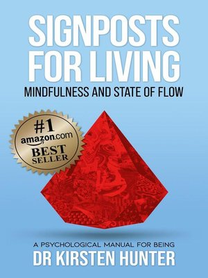cover image of Signposts for Living Book 3, Mindfulness and State of Flow – Living with Purpose and Passion